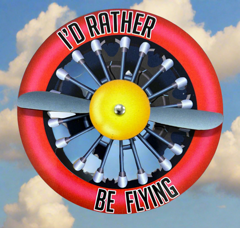 Propeller with red rim and yellow center on a gray background, featuring text 'I'd Rather Be Flying'.