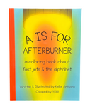 A Is For Afterburner Coloring Book
