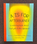 A Is For Afterburner Coloring Book