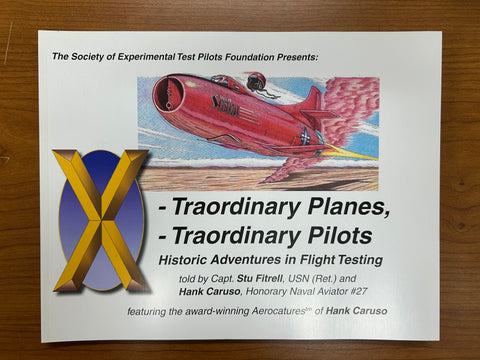 X-Traordinary Planes,                   X-Traordinary Pilots