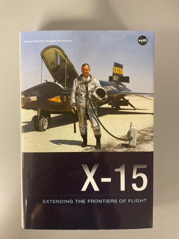 X-15 Extending the Frontiers  of Flight book by Dennis R. Jenkins