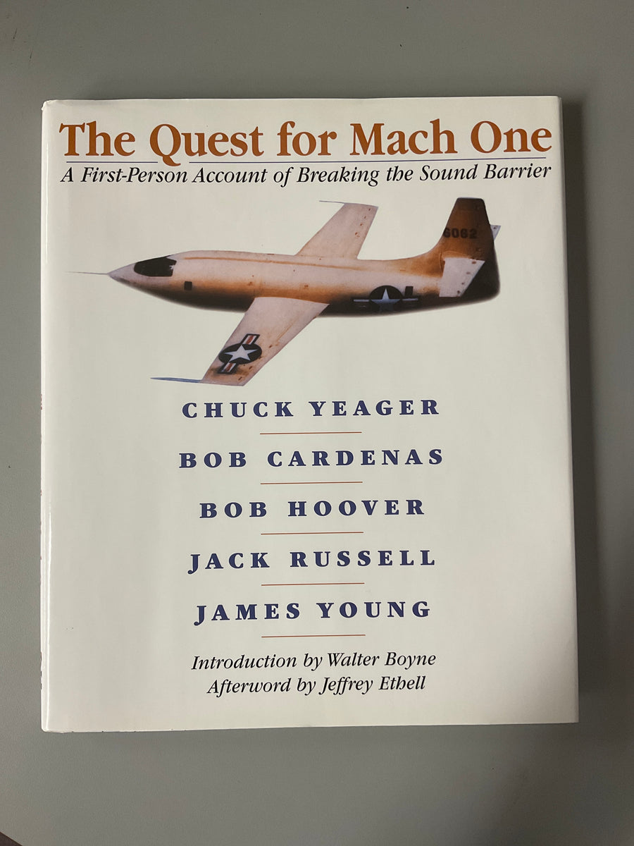 Mach One Flying The Quest for Mach One Book – Flight Test Museum Gift Shop